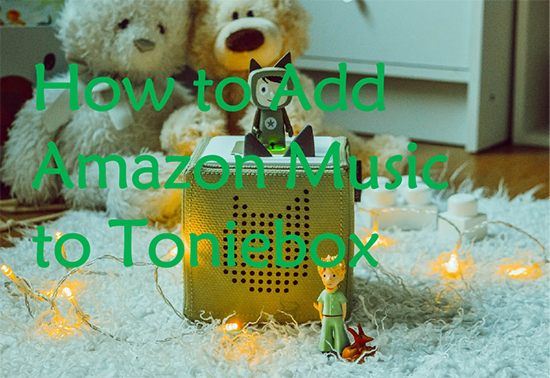 amazon music toniebox