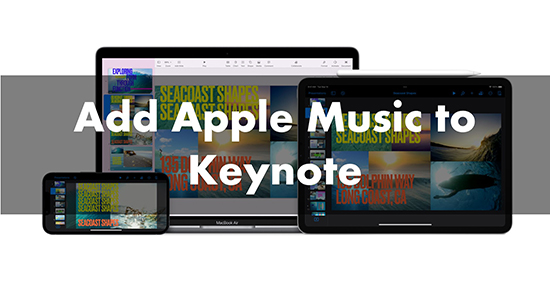 how to add apple music to keynote
