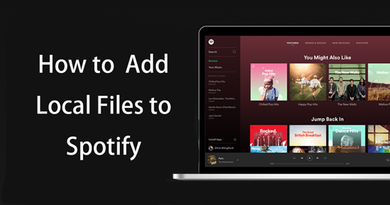 how to add local files to spotify