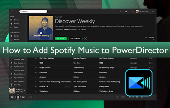 add music from spotify to powerdirector