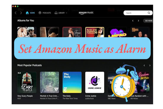 Use amazon best sale music as alarm