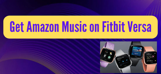 amazon music on fitbit versa