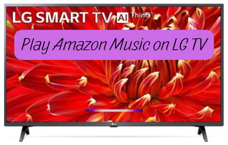 play amazon music on lg tv