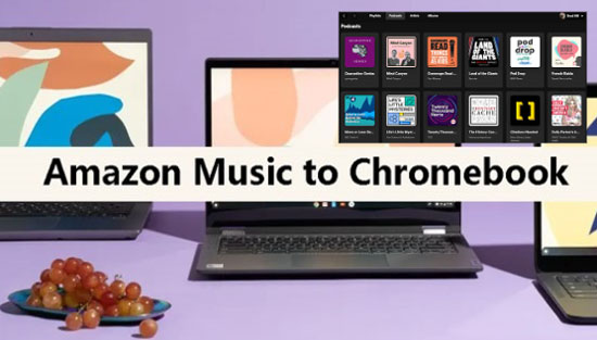 play amazon music on chromebook