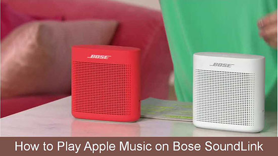 play apple music on bose soundlink