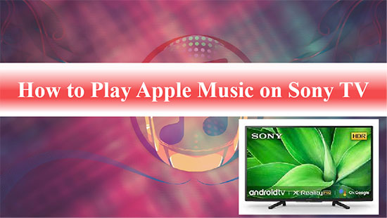 play apple music on sony tv