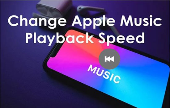 change apple music playback speed