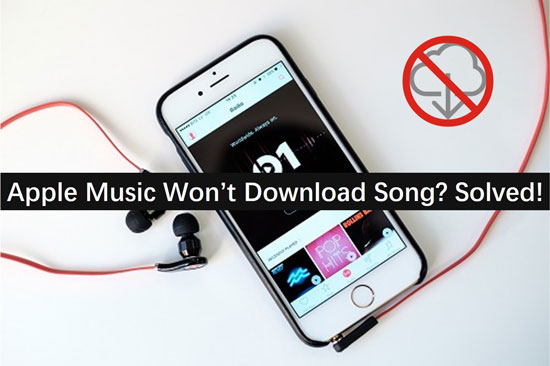Apple Music Won't Download Songs - How to Fix!