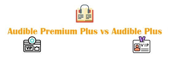 audible plus vs premium plus