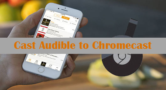 chromecast audible