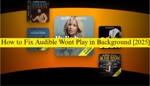 audible wont play in background