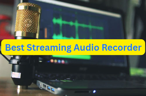 best streaming audio recorder
