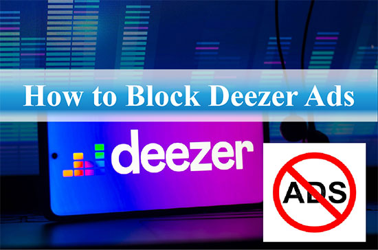 block deezer ads