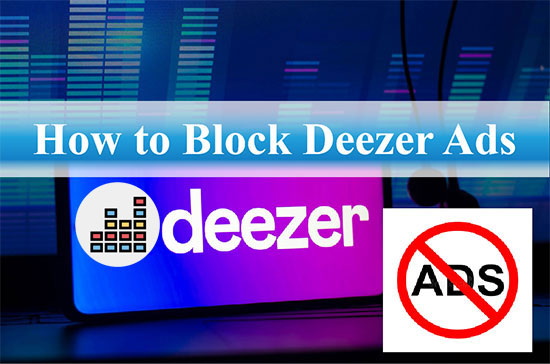 block deezer ads