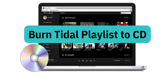 burn tidal music to cd