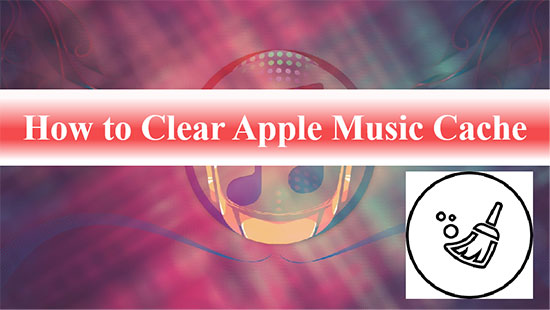 clear apple music cache