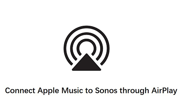 stream apple music to sonos through airplay