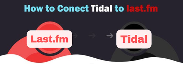 connect tidal to last fm