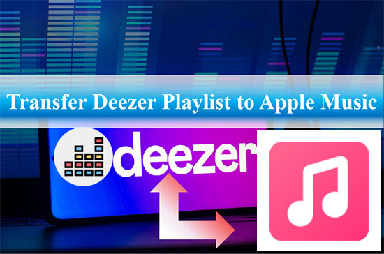 transfer deezer playlist to apple music