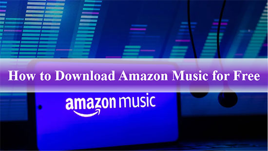download amazon music for free