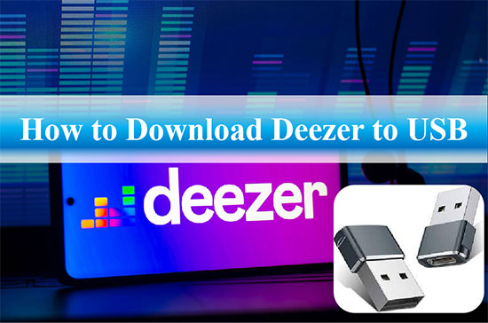 download deezer to usb