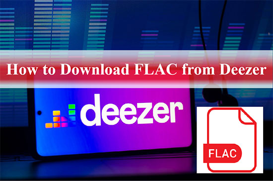 download flac from deezer