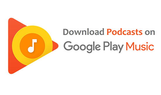 download google play podcast