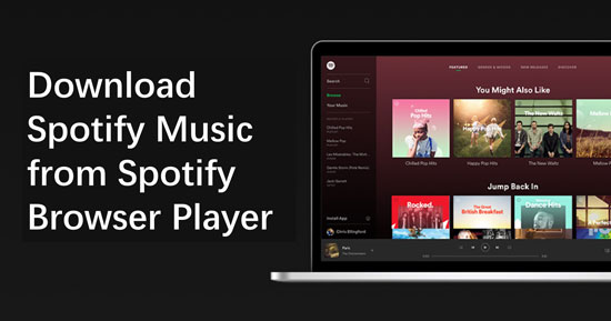 download spotify music from spotify web player