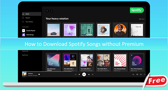 how to download spotify songs without premium