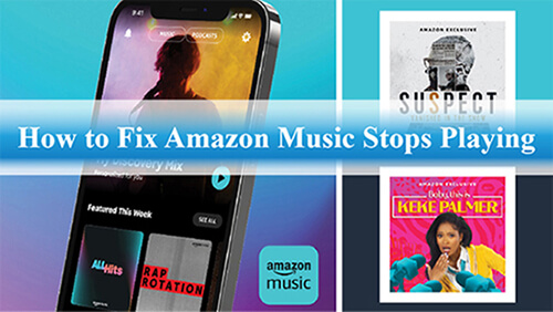 fix amazon music stops playing