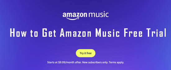 how to get amazon music free trial