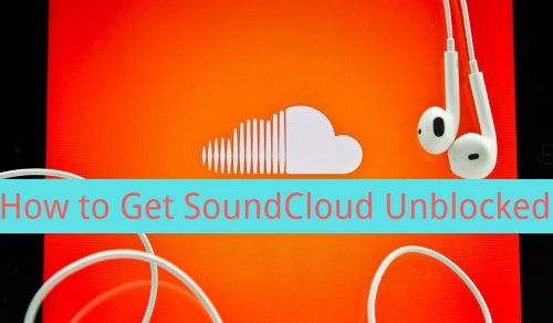 unblock soundcloud