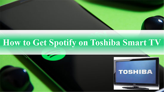 get spotify on toshiba tv