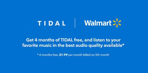 tidal promo 4 months with walmart