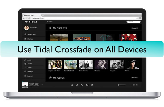 tidal crossfade