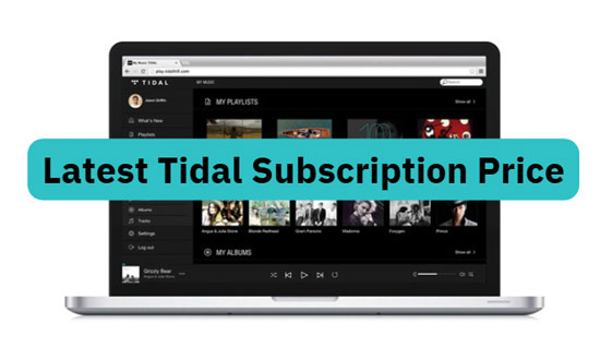 latest tidal subscription price