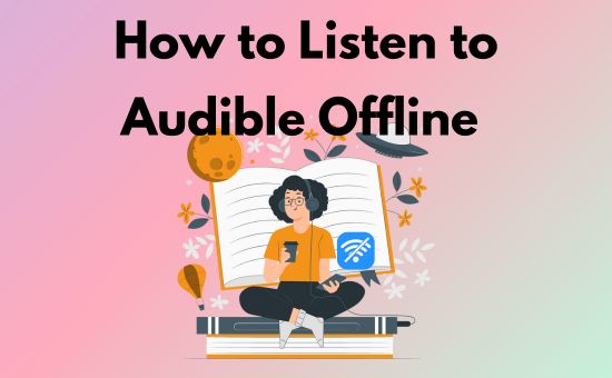 listen to audible offline