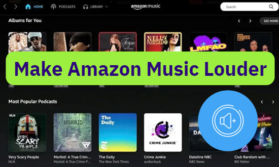 make amazon music louder