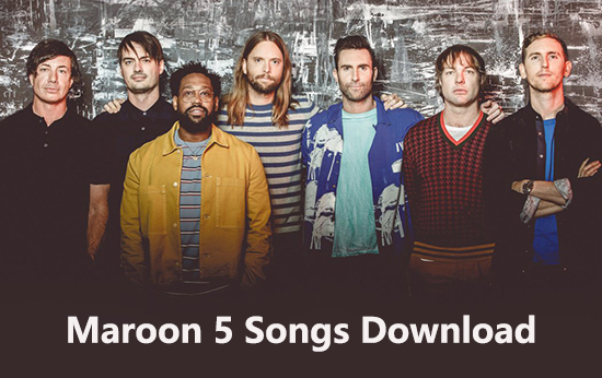 maroon 5 songs free download