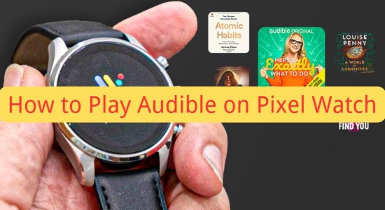 play audible on pixel watch