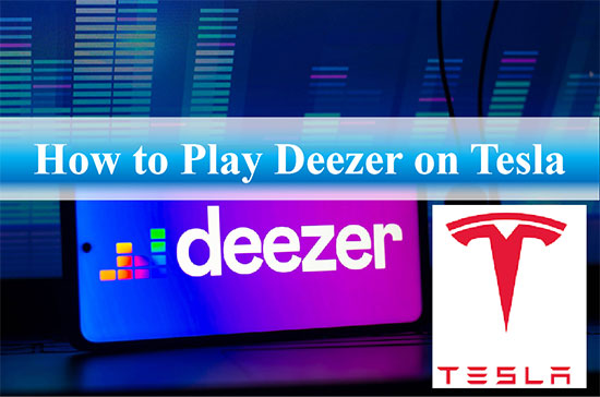 play deezer on tesla