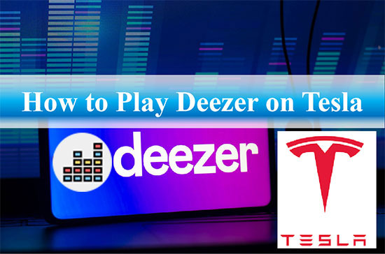 play deezer on tesla