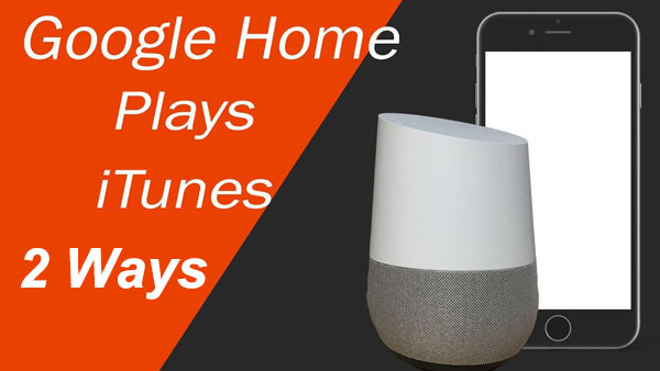 play itunes on google home