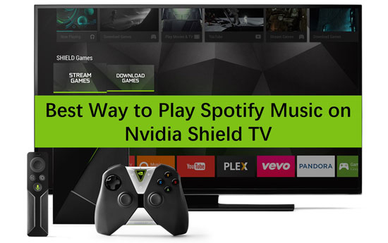 play spotify on nvidia shield tv
