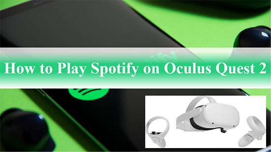 play spotify on oculus quest 2