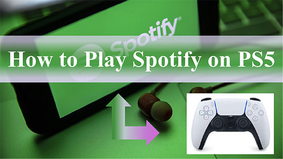 play spotify on ps5