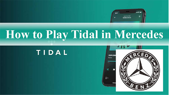 play tidal in mercedes