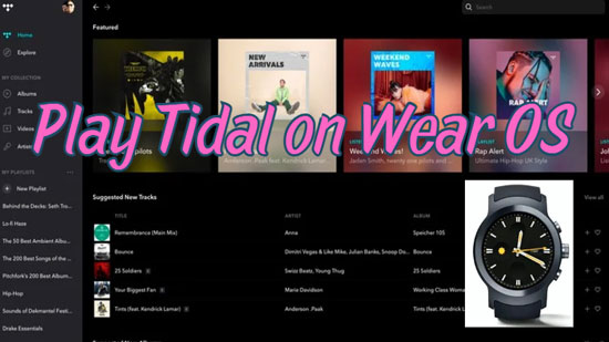 play tidal on wear os