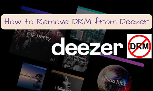 remove drm from deezer