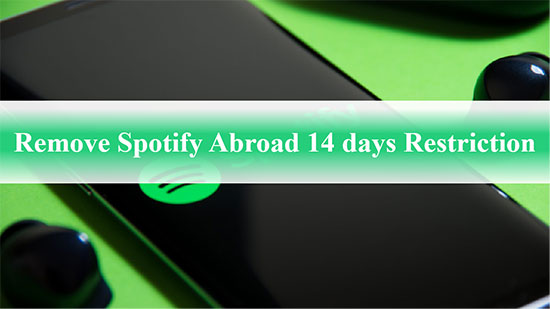 remove spotify abroad restriction